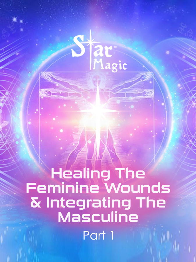 Healing Divine Feminine Wounds & Integrating The Masculine